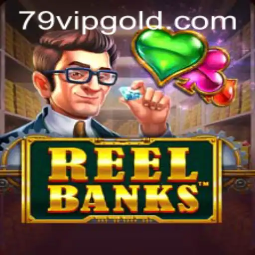 Exploring the Exciting World of ReelBanks: Discover the 79 VIP Experience